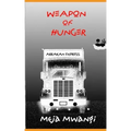 Weapon of Hunger