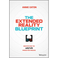 The Extended Reality Blueprint: Demystifying the Ar/VR Production Process