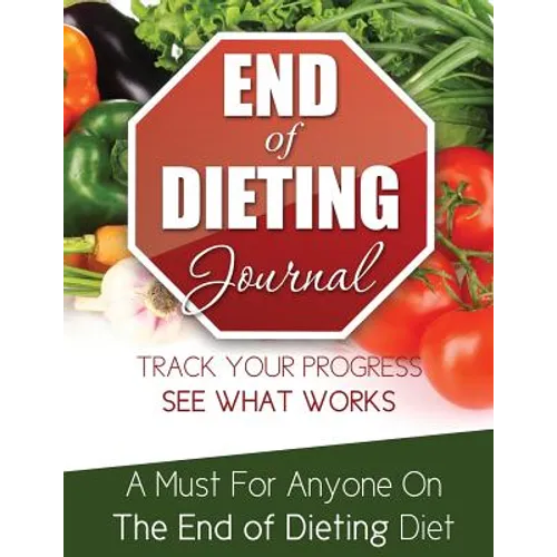 End of Dieting Journal