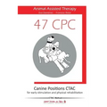 47 Canine Positions CTAC - Animal Assisted Therapy: for early stimulation and physical rehabilitation