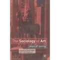 The Sociology of Art: Ways of Seeing