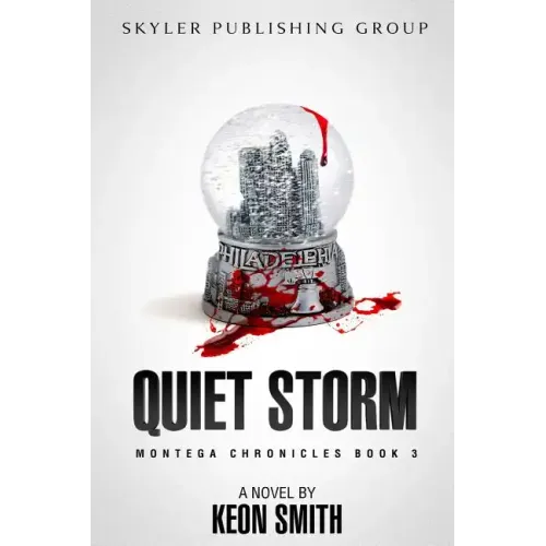 Quiet Storm: Montega Chronicles Book 3