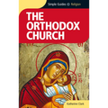 Orthodox Church - Simple Guides