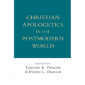Christian Apologetics in the Postmodern World