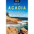 Moon Best of Acadia: Make the Most of One to Three Days in the Park