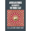 American Studies Encounters the Middle East