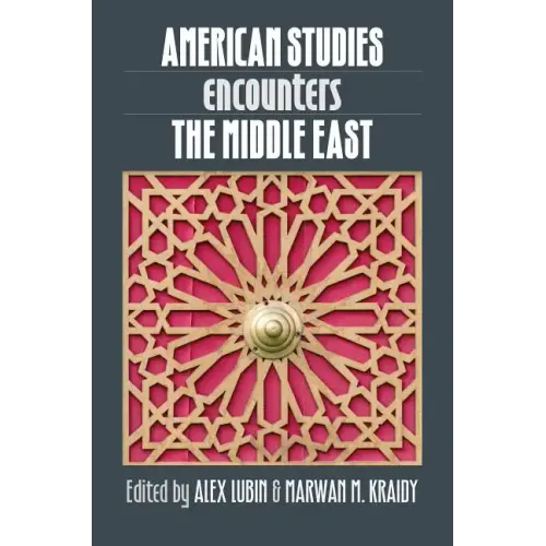 American Studies Encounters the Middle East
