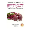 Health Benefits of Beetroot