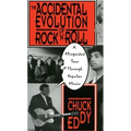 The Accidental Evolution of Rock 'n' Roll: A Misguided Tour Through Popular Music