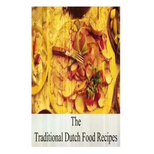 The Traditional Dutch Food Recipes