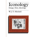 Iconology: Image, Text, Ideology
