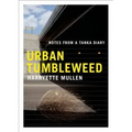 Urban Tumbleweed: Notes from a Tanka Diary