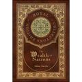 The Wealth of Nations: Complete (Royal Collector's Edition) (Case Laminate Hardcover with Jacket)