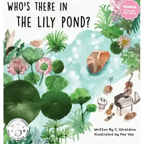 Who's there in the Lily Pond?