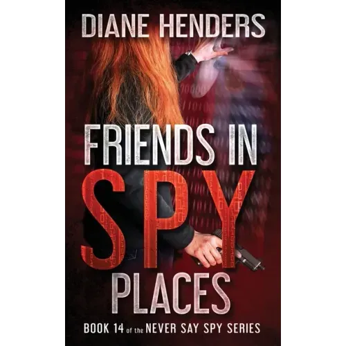 Friends In Spy Places