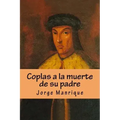 Coplas a la muerte de su padre