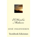 El Hombre Mediocre