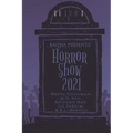 BAQWA Presents: Horror Show 2021