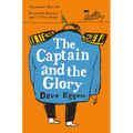 The Captain and the Glory: An Entertainment