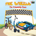 The Wheels: The Friendship Race