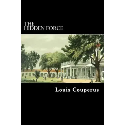 The Hidden Force