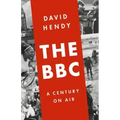 The BBC: A Century on Air