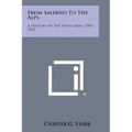 From Salerno to the Alps: A History of the Fifth Army, 1943 1945