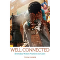 Well Connected: Everyday Water Practices in Cairo