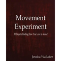 Movement Experiment