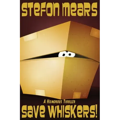 Save Whiskers!: A Humorous Thriller