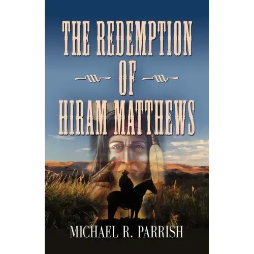 The Redemption of Hiram Matthews