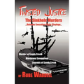 Twisted Justice