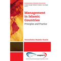 Management in Islamic Countries: Principles and Practice