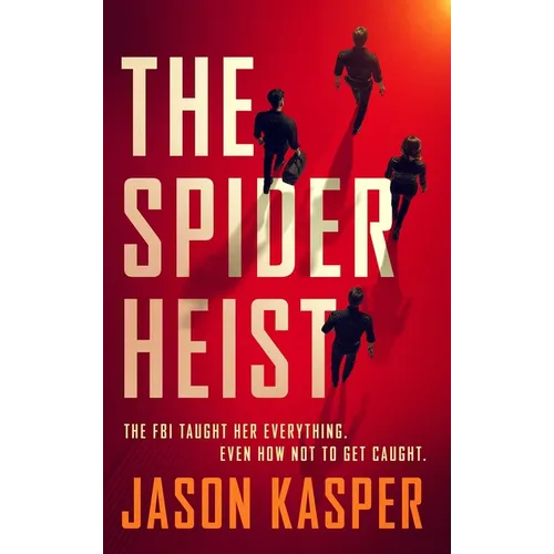 The Spider Heist