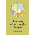 Elementary Real and Complex Analysis