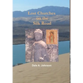 Lost Churches on the Silk Road