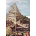 The Lost History of Cosmopolitanism: The Early Modern Origins of the Intellectual Ideal
