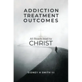 Addiction Treatment Outcomes