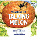 Anansi and the Talking Melon