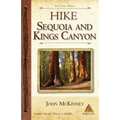 Hike Sequoia and Kings Canyon: Best Day Hikes in Sequoia and Kings Canyon National Parks