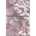 Beasts & Volcanoes