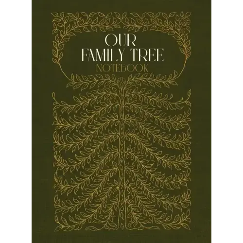 Our Family Tree Notebook: A hardcover genealogy notebook with lined pages