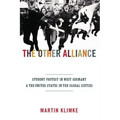 The Other Alliance: Student Protest in West Germany and the United States in the Global Sixties