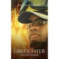 Firefighter: First and Foremost