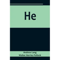 He