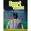 Sport Ethics: Concepts and Cases in Sport and Recreation