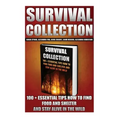 Survival Collection: 100 + Essential Tips How To Find Food And Shelter And Stay Alive In The Wild: (Survival Pantry, Preppers Pantry, Prepp