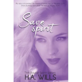 Save Spirit: Book Three of The Bound Spirit Series