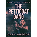 The Petticoat Gang