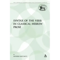 The Syntax of the Verb in Classical Hebrew Prose